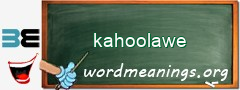 WordMeaning blackboard for kahoolawe